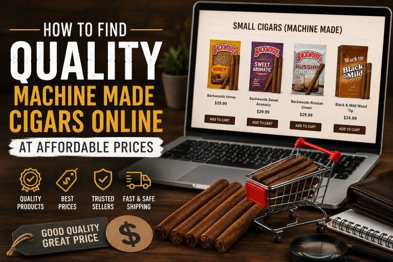 How to Find Quality Machine Made Cigars Online at Affordable Prices